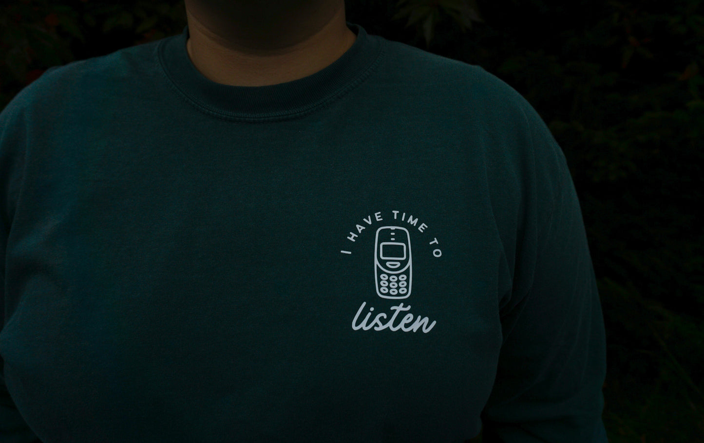 I Have Time To Listen - Long Sleeve Tee