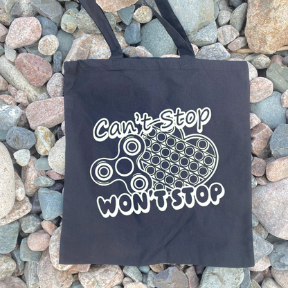 Can't Stop Won't Stop - Tote