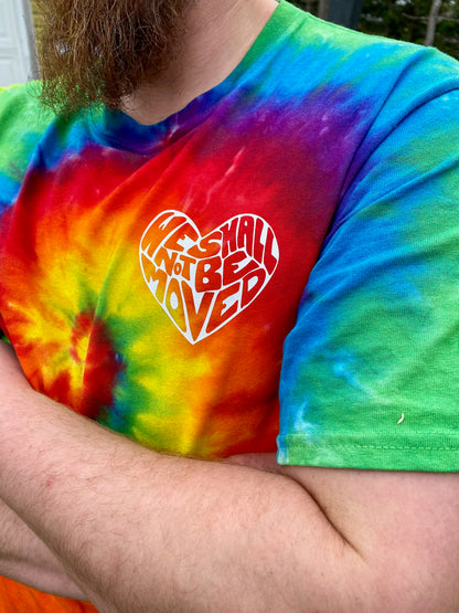 We Shall Not Be Moved - Tie Dye Tee