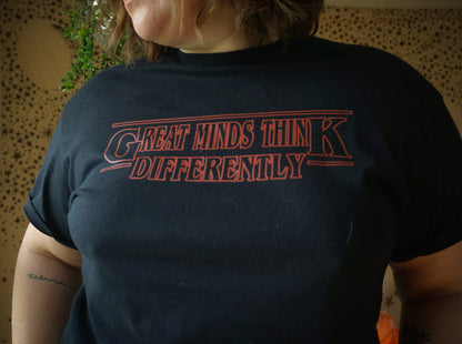 Great Minds Think Differently - Everyday Tee