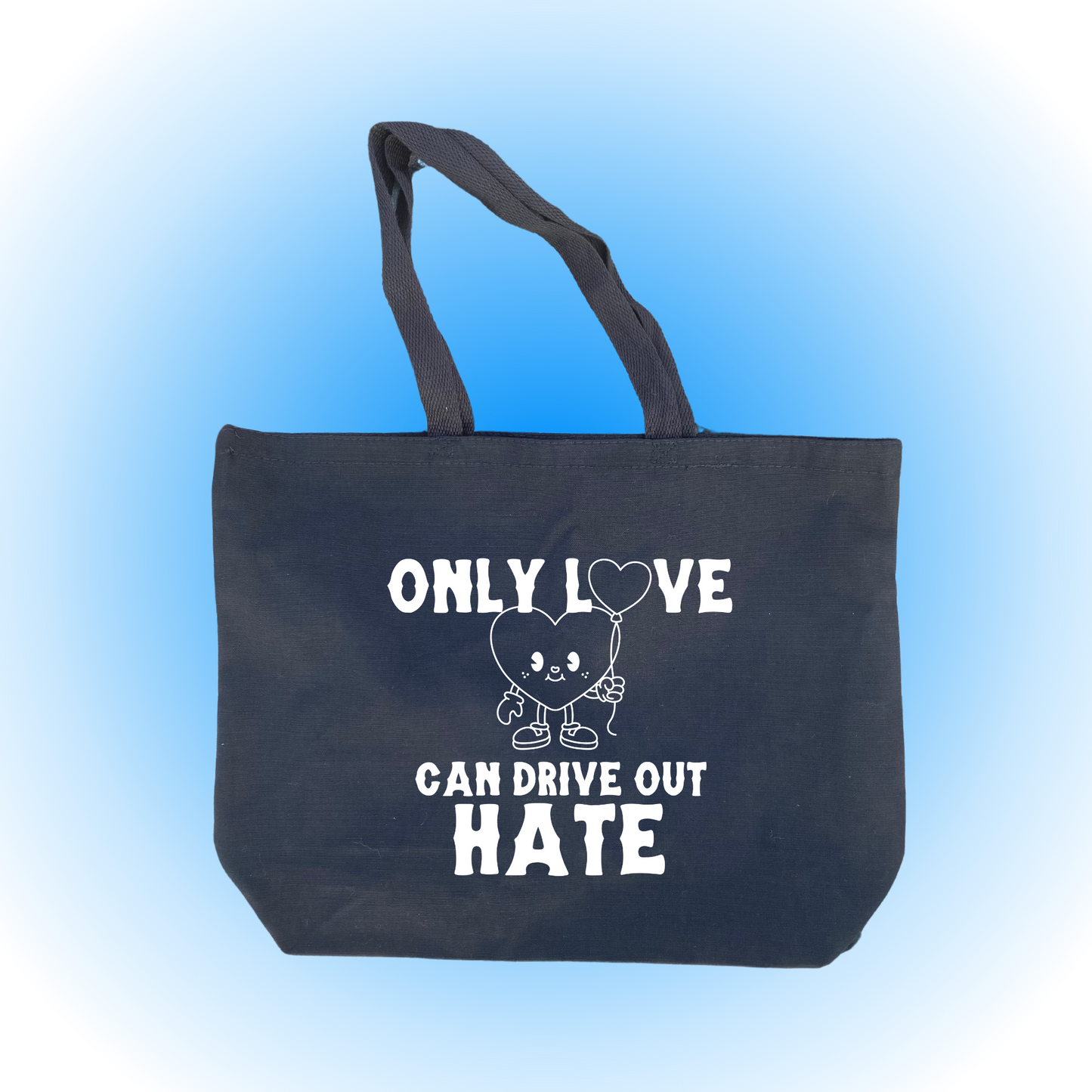 Only Love Can Drive Out Hate - Jumbo Tote