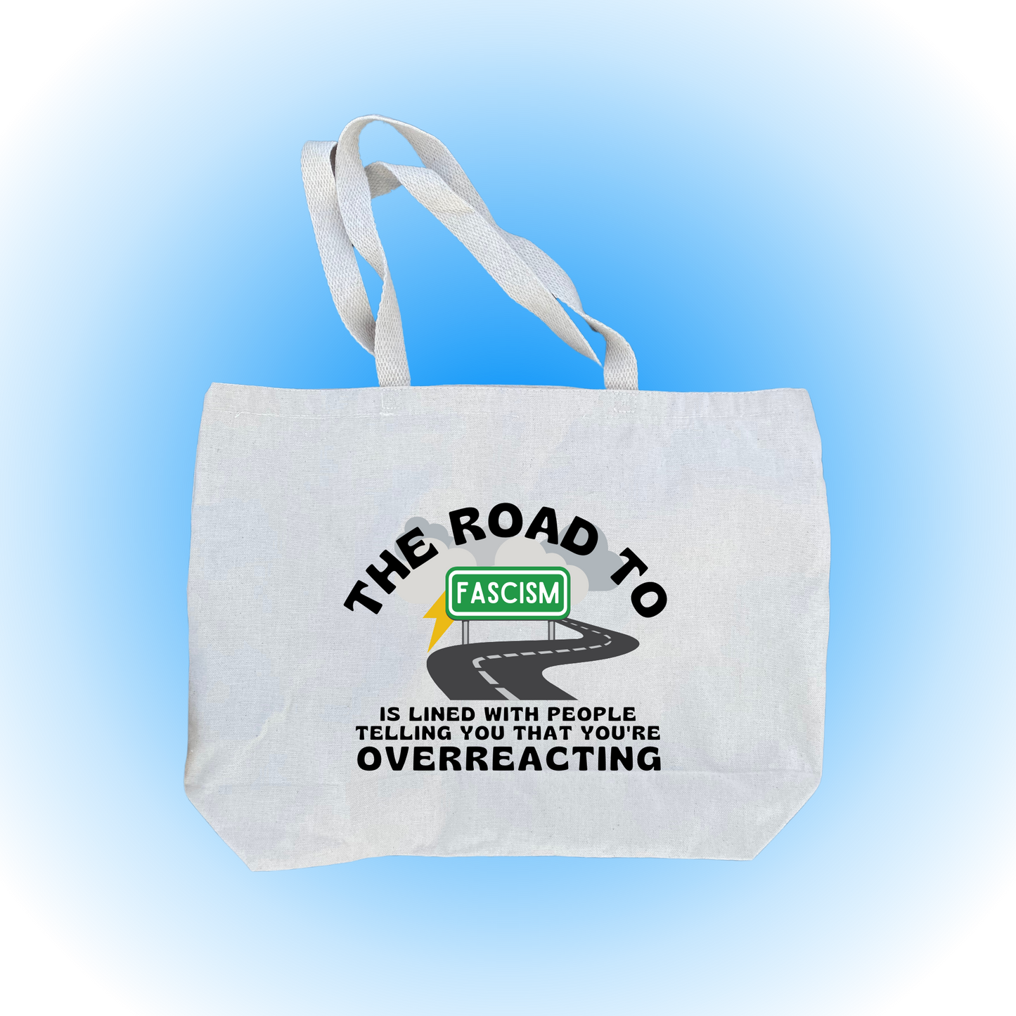 The Road To Fascism - Jumbo Tote